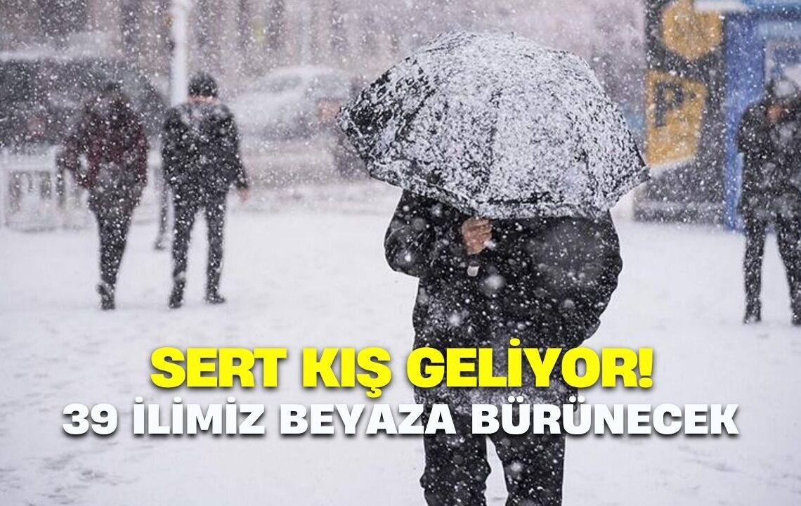 Sert kış geliyor tarih verildi! 39 ilimiz beyaza bürünecek